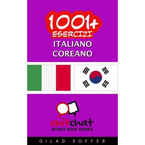 Jogos: 1001+ ESERCIZI ITALIANO - COREANO